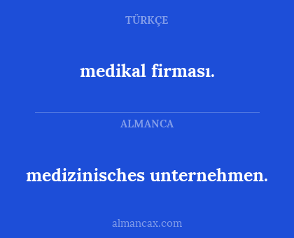 medizinisches unternehmen. - medikal firması.