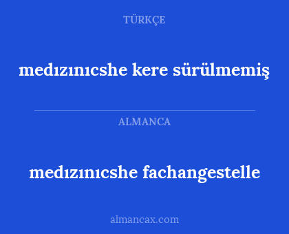 medızınıcshe kere sürülmemiş - medızınıcshe fachangestelle