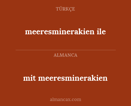 meeresminerakien ile - mit meeresminerakien