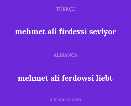 mehmet ali ferdowsi liebt - mehmet ali firdevsi seviyor