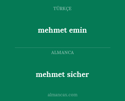 mehmet sicher - mehmet emin