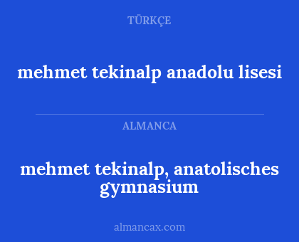 mehmet tekinalp, anatolisches gymnasium - mehmet tekinalp anadolu lisesi
