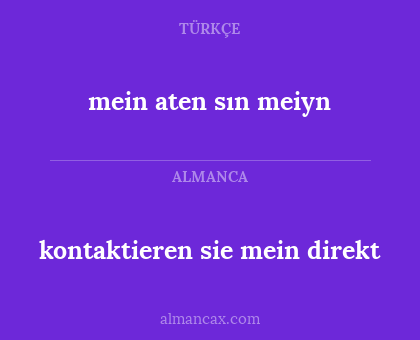 kontaktieren sie mein direkt - mein aten sın meiyn