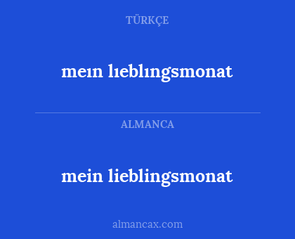 mein lieblingsmonat - meın lıeblıngsmonat