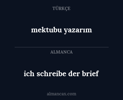 mektubu yazarım - ich schreibe der brief