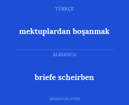 mektuplardan boşanmak - briefe scheirben