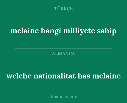 welche nationalitat has melaine - melaine hangi milliyete sahip