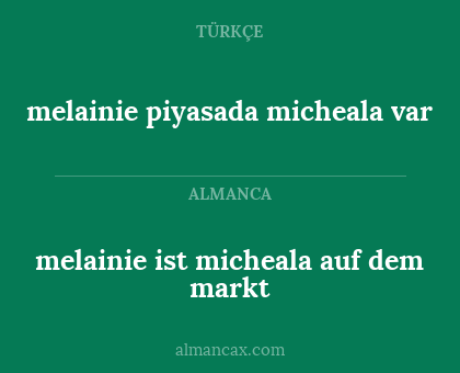 melainie piyasada micheala var - melainie ist micheala auf dem markt