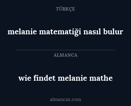 wie findet melanie mathe - melanie matematiği nasıl bulur