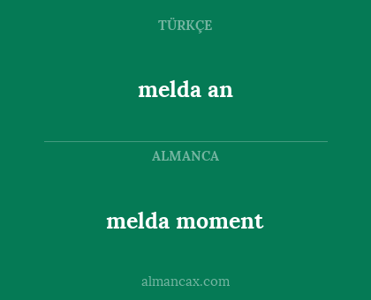 melda an - melda moment