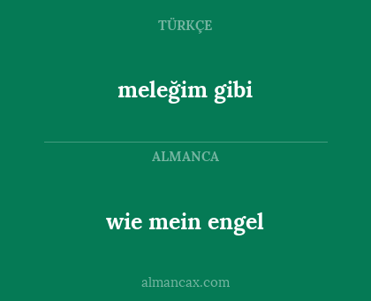 wie mein engel - meleğim gibi