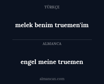 engel meine truemen - melek benim truemen'im