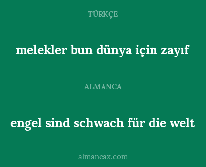 melekler bun dünya için zayıf - engel sind schwach für die welt
