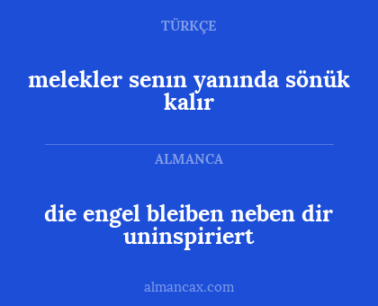 melekler senın yanında sönük kalır - die engel bleiben neben dir uninspiriert