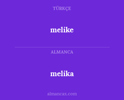 melika - melike