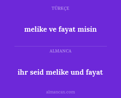 ihr seid melike und fayat - melike ve fayat misin