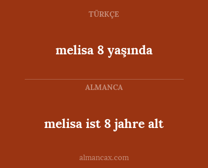 melisa ist 8 jahre alt - melisa 8 yaşında