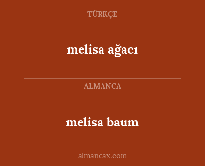 melisa baum - melisa ağacı