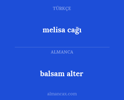 balsam alter - melisa cağı
