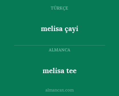 melisa tee - melisa çayi