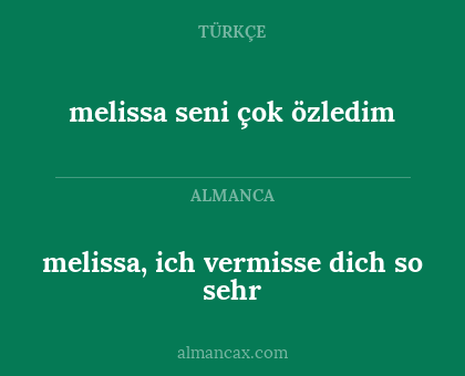 melissa seni çok özledim - melissa, ich vermisse dich so sehr