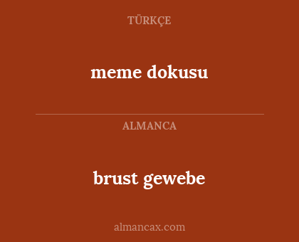 brust gewebe - meme dokusu