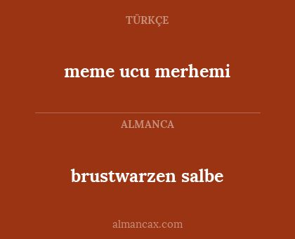 brustwarzen salbe - meme ucu merhemi