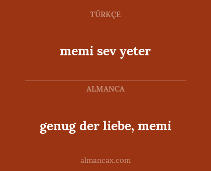 memi sev yeter - genug der liebe, memi