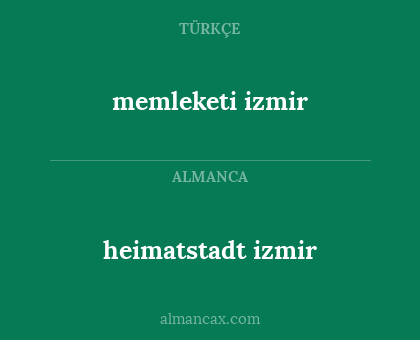 memleketi izmir - heimatstadt izmir