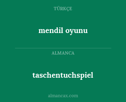 taschentuchspiel - mendil oyunu