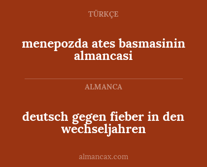 deutsch gegen fieber in den wechseljahren - menepozda ates basmasinin almancasi