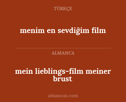 menim en sevdiğim film - mein lieblings-film meiner brust