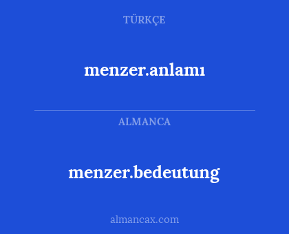 menzer.bedeutung - menzer.anlamı