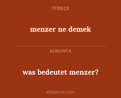 menzer ne demek - was bedeutet menzer?