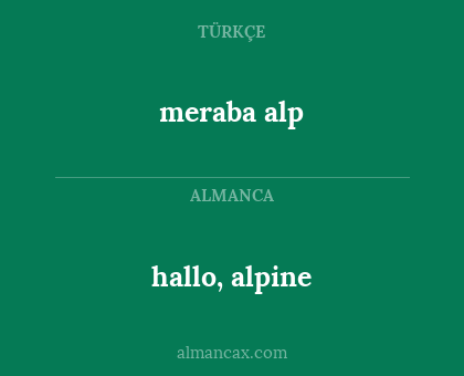 hallo, alpine - meraba alp