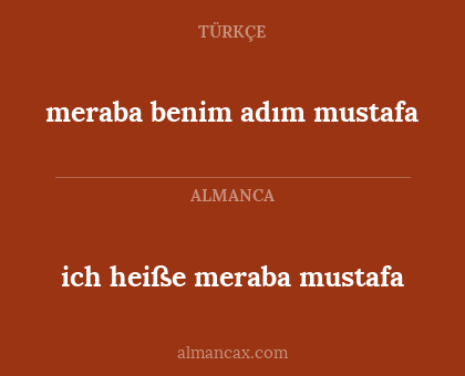 meraba benim adım mustafa - ich heiße meraba mustafa