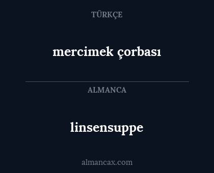 mercimek çorbası - linsensuppe