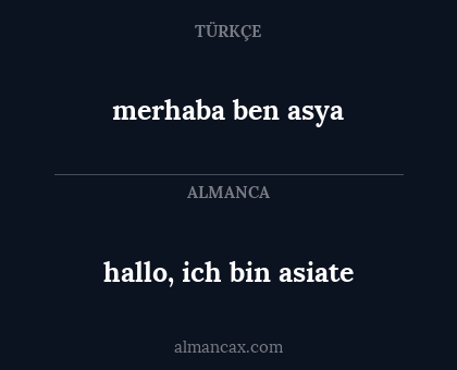 hallo, ich bin asiate - merhaba ben asya