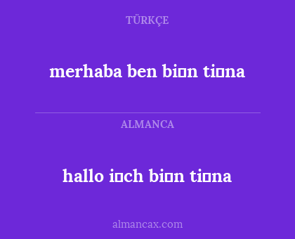 hallo i̇ch bi̇n ti̇na - merhaba ben bi̇n ti̇na
