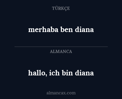 merhaba ben diana - hallo, ich bin diana