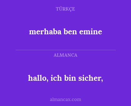 hallo, ich bin sicher, - merhaba ben emine