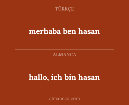 merhaba ben hasan - hallo, ich bin hasan