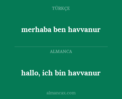 hallo, ich bin havvanur - merhaba ben havvanur
