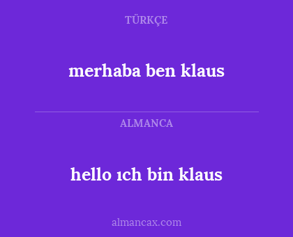 hello ıch bin klaus - merhaba ben klaus
