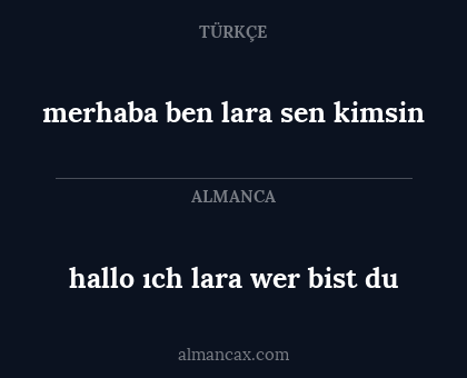 merhaba ben lara sen kimsin - hallo ıch lara wer bist du
