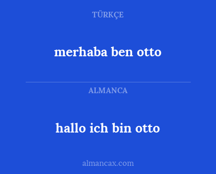 hallo ich bin otto - merhaba ben otto