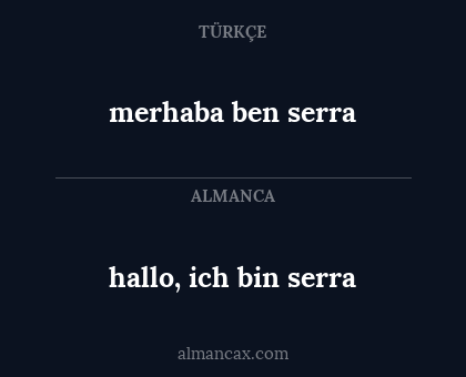 hallo, ich bin serra - merhaba ben serra