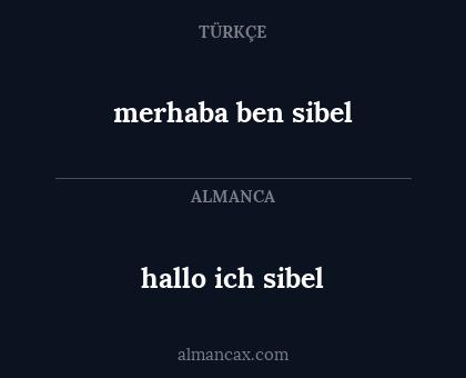 merhaba ben sibel - hallo ich sibel