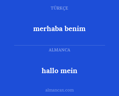 merhaba benim - hallo mein