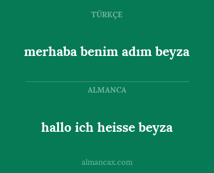 merhaba benim adım beyza - hallo ich heisse beyza